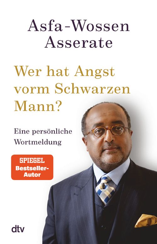 Wer Hat Angst Vorm Schwarzen Mann Von Asfa Wossen Asserate Paperback